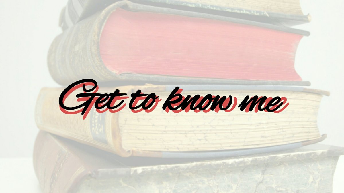 Abookdevourer: Getting to know me